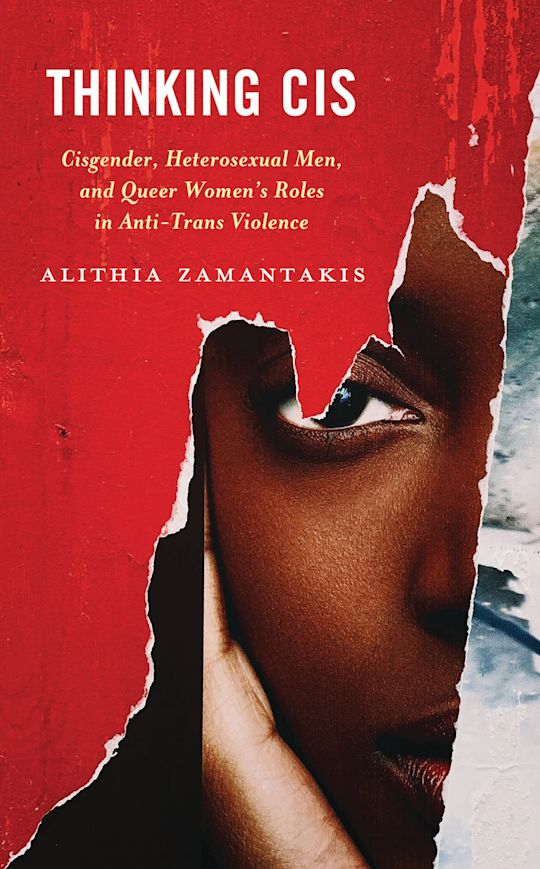 Alithia Zamantakis' book Thinking Cis